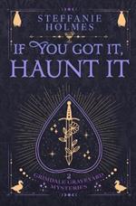 If You've Got It, Haunt It: Luxe paperback edition