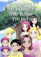 The Ultimate Tree House Project: Manga Edition (Right-to-Left)