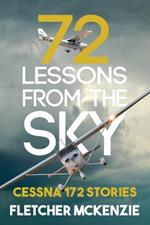 72 Lessons From The Sky: Cessna 172