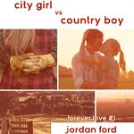 City Girl vs Country Boy