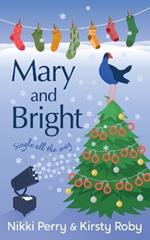 Mary and Bright