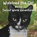 Wideload the Cat and His Secret World Adventures