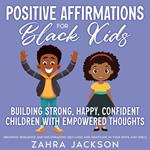 Positive Affirmations for Black Kids
