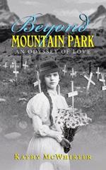 Beyond Mountain Park: An Odyssey of Love