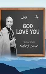 God Love You: The Best of Fulton J. Sheen