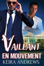 Vaillant en mouvement