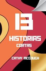 13 Historias Cortas