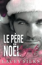 Le Père Noël Argenté: Romance avec un père célibataire