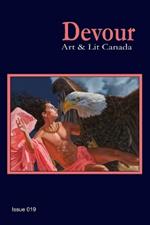 Devour: Art & Lit Canada, issue 019