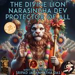 The Divine Lion Narasingha Dev