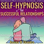 Self-Hypnosis for Successful Relationships
