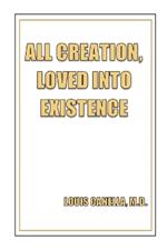 All Creation, Loved Into Existence