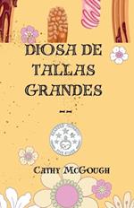 Diosa de Tallas Grandes - A Noveleta