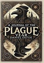 A Journal of the Plague Year (Collector's Edition) (Laminated Hardback with Jacket)