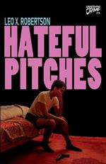 Hateful Pitches