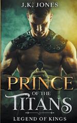 Prince of the Titans: Legend of Kings