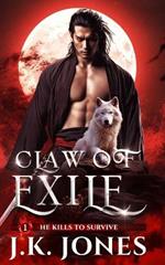 Claw of Exile: He Kills to Survive