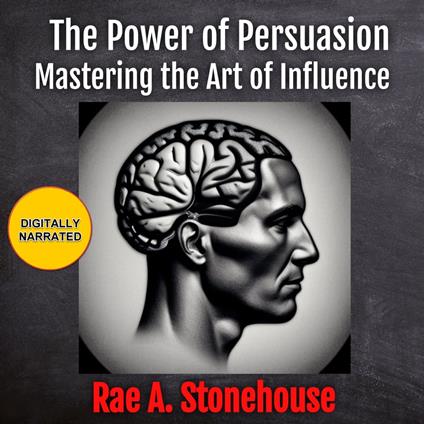 The Power of Persuasion