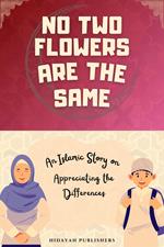 No Two Flowers Are the Same