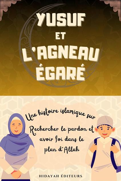 Yusuf et l'Agneau Égaré