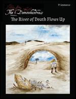 The River of Death Flows Up: Part 2 of the North African trilogy