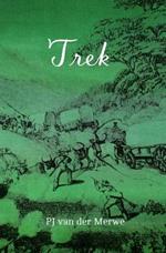 Trek: Studies about the Mobility of the Pioneering Population at the Cape