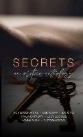 Secrets: An Erotic Anthology