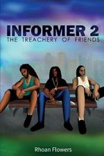 Informer 2: The Treachery Of Friends