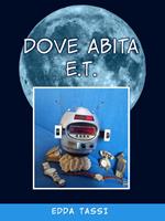 Dove Abita E.T.