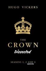 The Crown Dissected