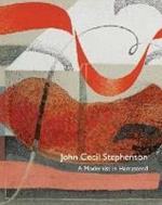 John Cecil Stephenson: a Modernist in Hampstead