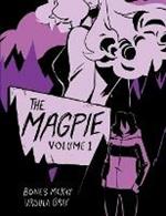 The Magpie: Volume 1