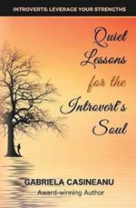 Quiet Lessons for the Introvert's Soul