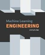 Machine Learning Engineering