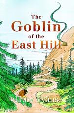 The Goblin of the East Hill