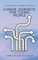 Career Journeys for Young People: A Starter Guide for Parents and Carers