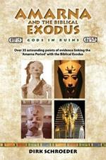 Amarna and the Biblical Exodus: Gods in Ruins