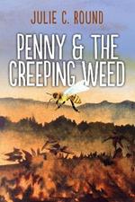 Penny and the Creeping Weed