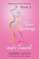 Four Takeaways and a Funeral: A Deliciously Succulent Comedy