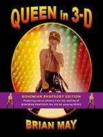 Queen in 3-D: Bohemian Rhapsody Edition