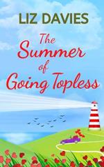 The Summer of Going Topless