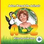 Adam Named the Animals A-Z