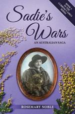Sadie's Wars: An Australian Saga