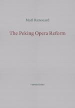 The Peking Opera Reform