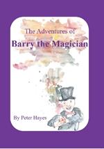 The Adventures of Barry the Magician