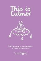 This Is Calmer: Inspiration, support and encouragement for the entrepreneurial mind