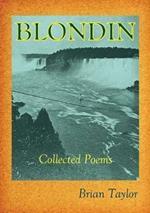 Blondin: Collected Poems