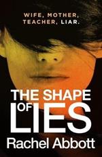 The Shape of Lies