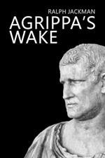 Agrippa's Wake