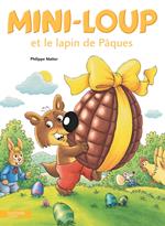 Mini-Loup et le lapin de Pâques